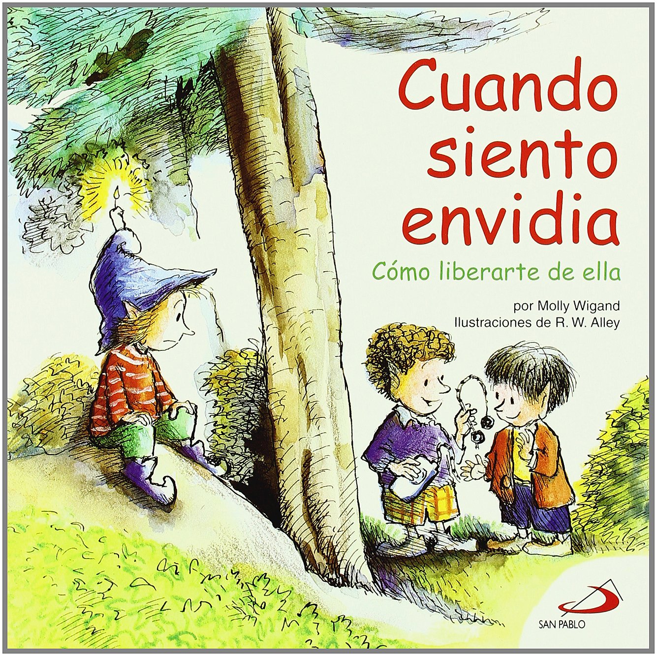 Cuando siento envidia: Cómo liberarte de ella book