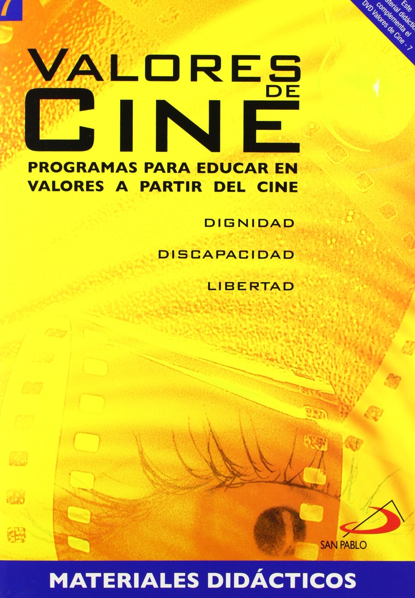 Valores de cine 7 : dignidad, discapacidad y libertad Books