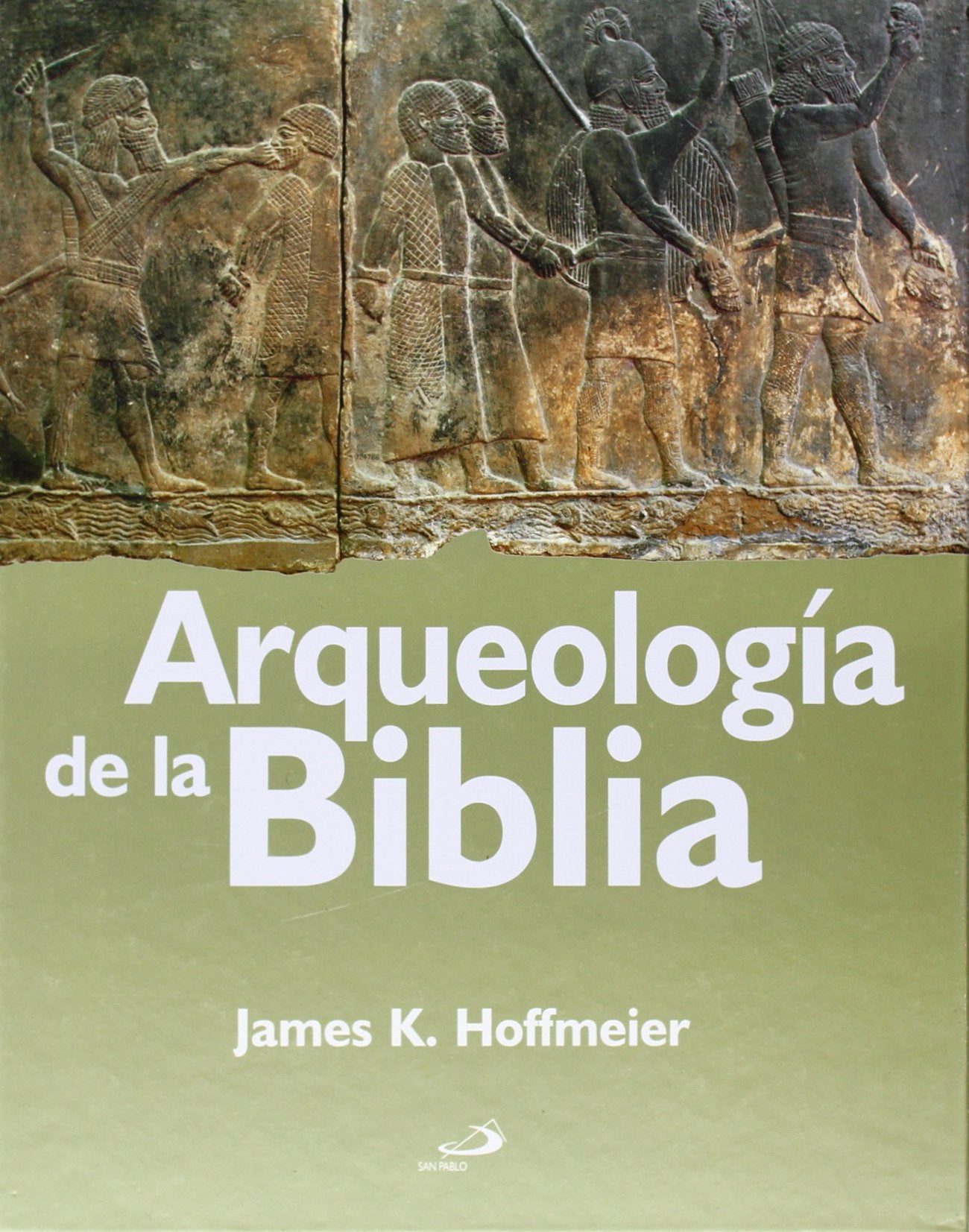 Hoffmeier, J: Arqueología de la Biblia Social Sciences