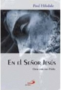 En el señor Jesús: Orar con san Pablo (Horizontes) Religion & Esotericism