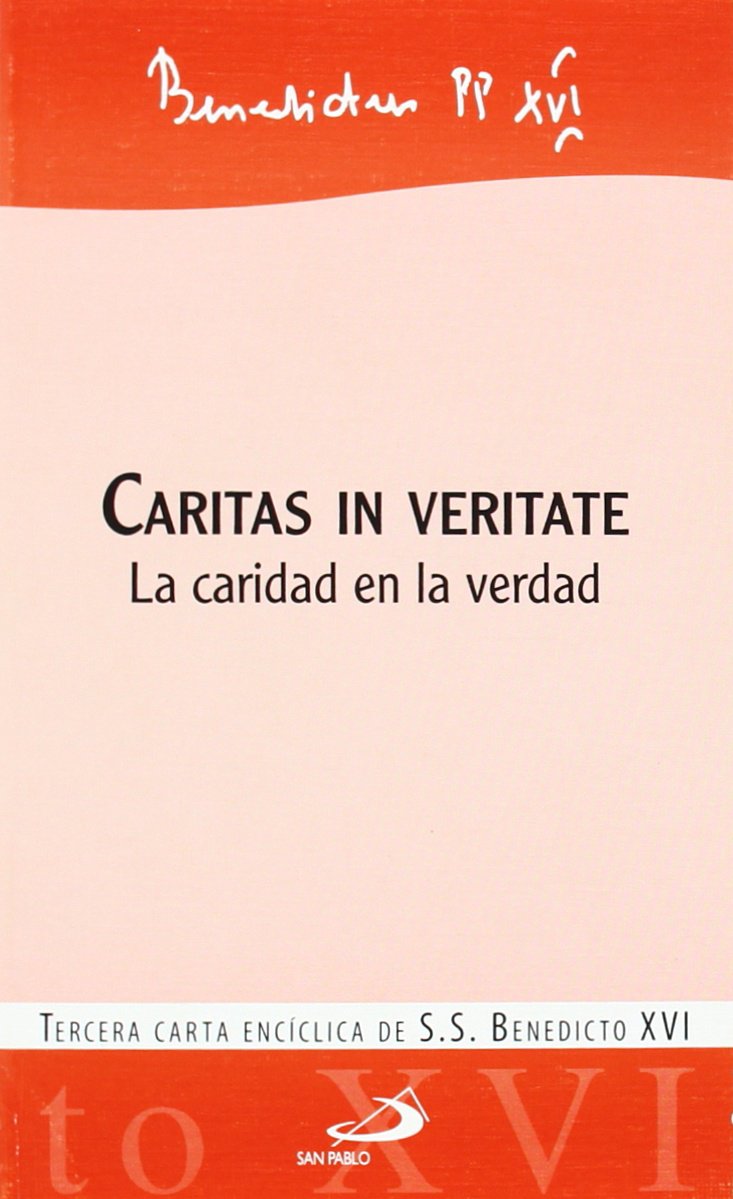 Caritas in veritate: La caridad en la verdad (Encíclicas-documentos) Religion & Esotericism