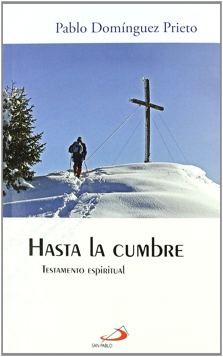 Hasta la cumbre : testamento espiritual (Horizontes, Band 17) Social Sciences