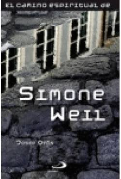 El camino espiritual de Simone Weil (Llama viva) Politics & Society