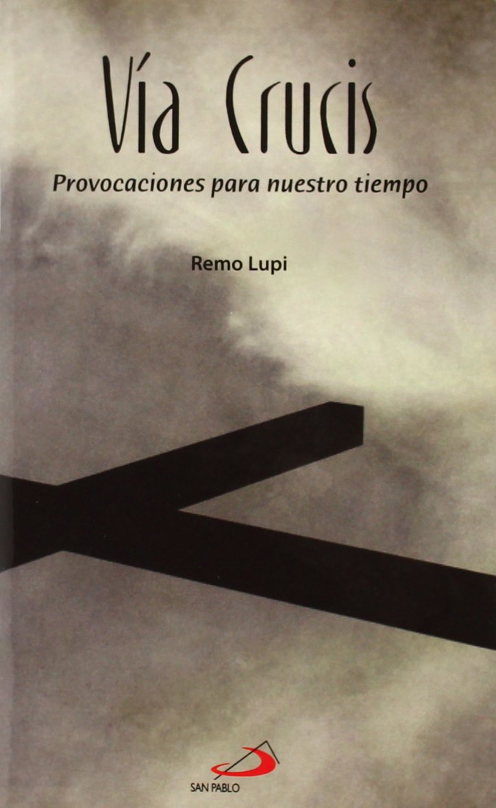 Via crucis - provocaciones para nuestro maestro Religion & Esotericism