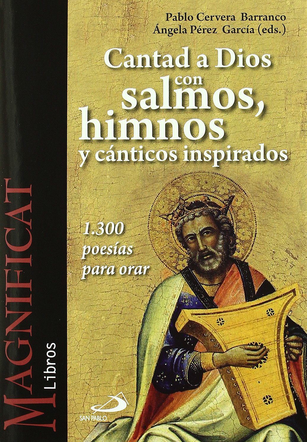 Cantad a Dios con salmos, himnos y cánticos inspirados: 1.300 poesías para orar (Magnificat libros) Learning & Reference
