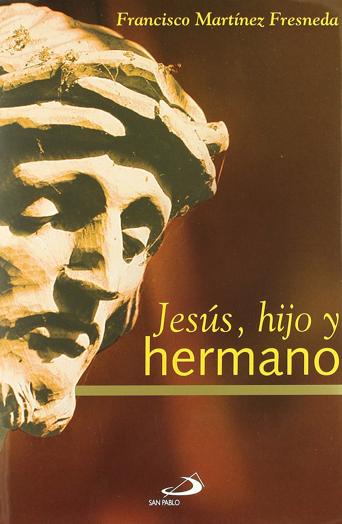 Jesús, hijo y hermano (Monumenta) Learning & Reference