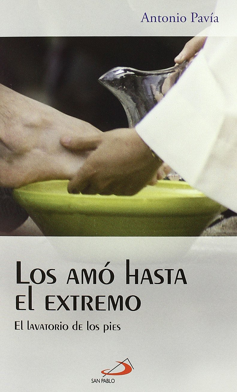 Los amó hasta el extremo: El lavatorio de los pies (Horizontes) Learning & Reference
