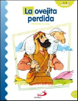 La ovejita perdida: Parábolas de Jesús (Mis primeros libros) Non-fiction