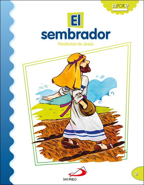 El sembrador: Parábolas de Jesús (Mis primeros libros) Non-fiction