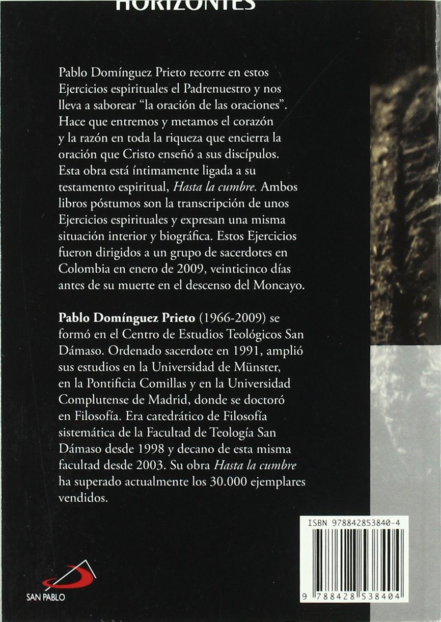 Ejercicios espirituales con el Padrenuestro: La oración de Jesús (Horizontes, Band 27) Social Sciences