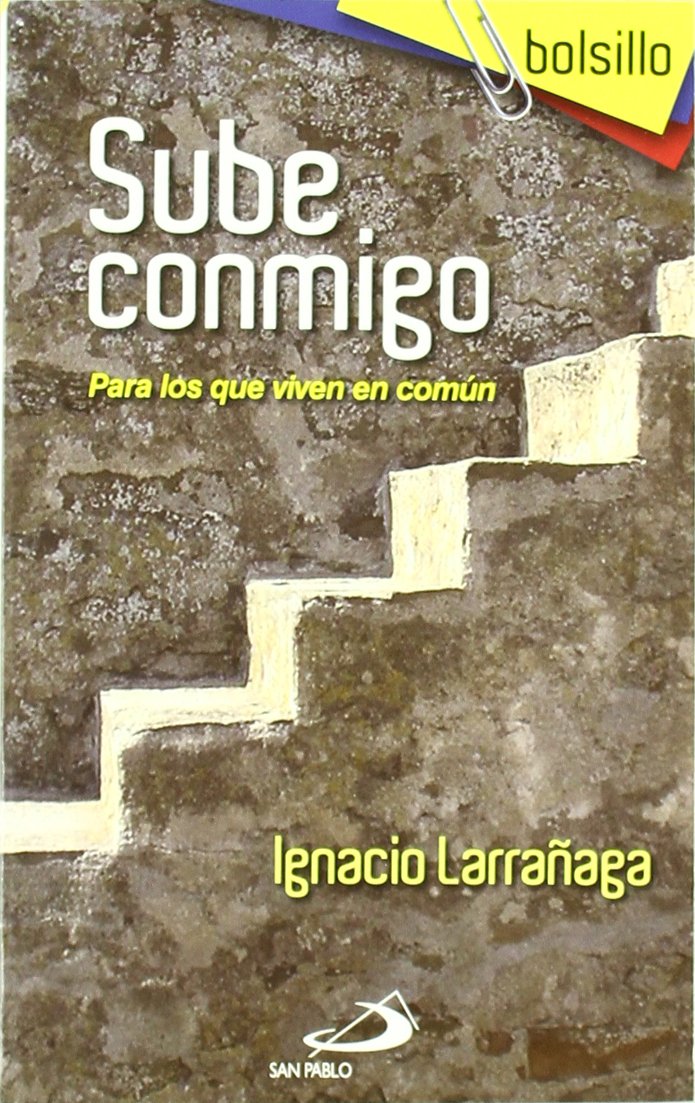 Sube conmigo : para los que viven en común (Bolsillo) Religion & Esotericism