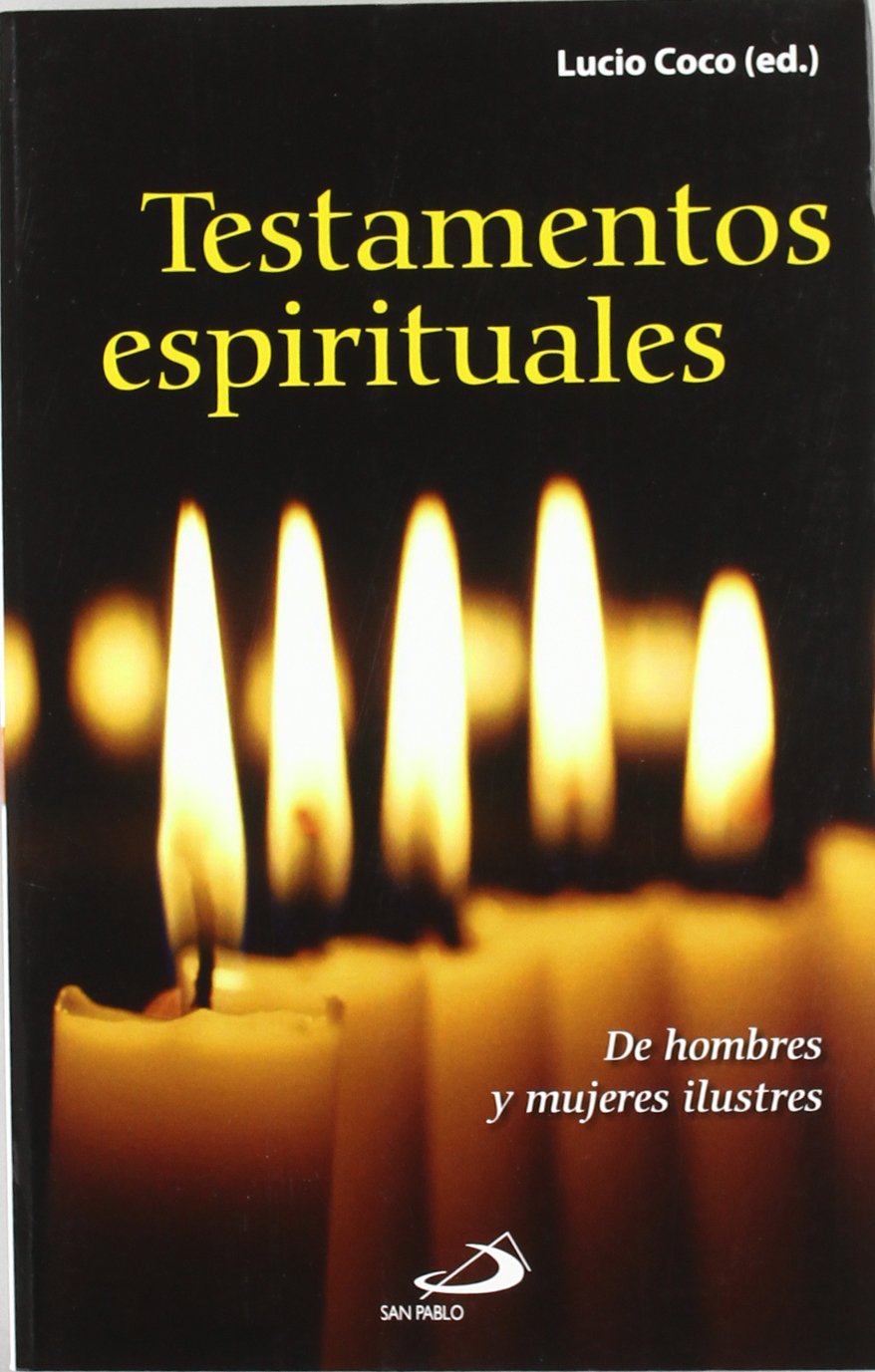 Testamentos espirituales : de hombres y mujeres ilustres (Testigos, Band 47) Social Sciences