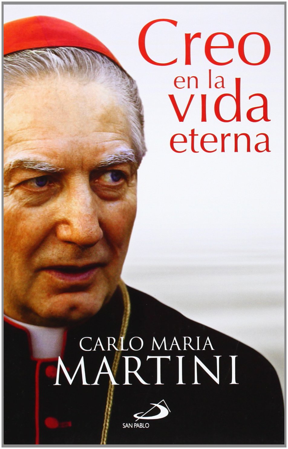 Creo en la vida eterna book