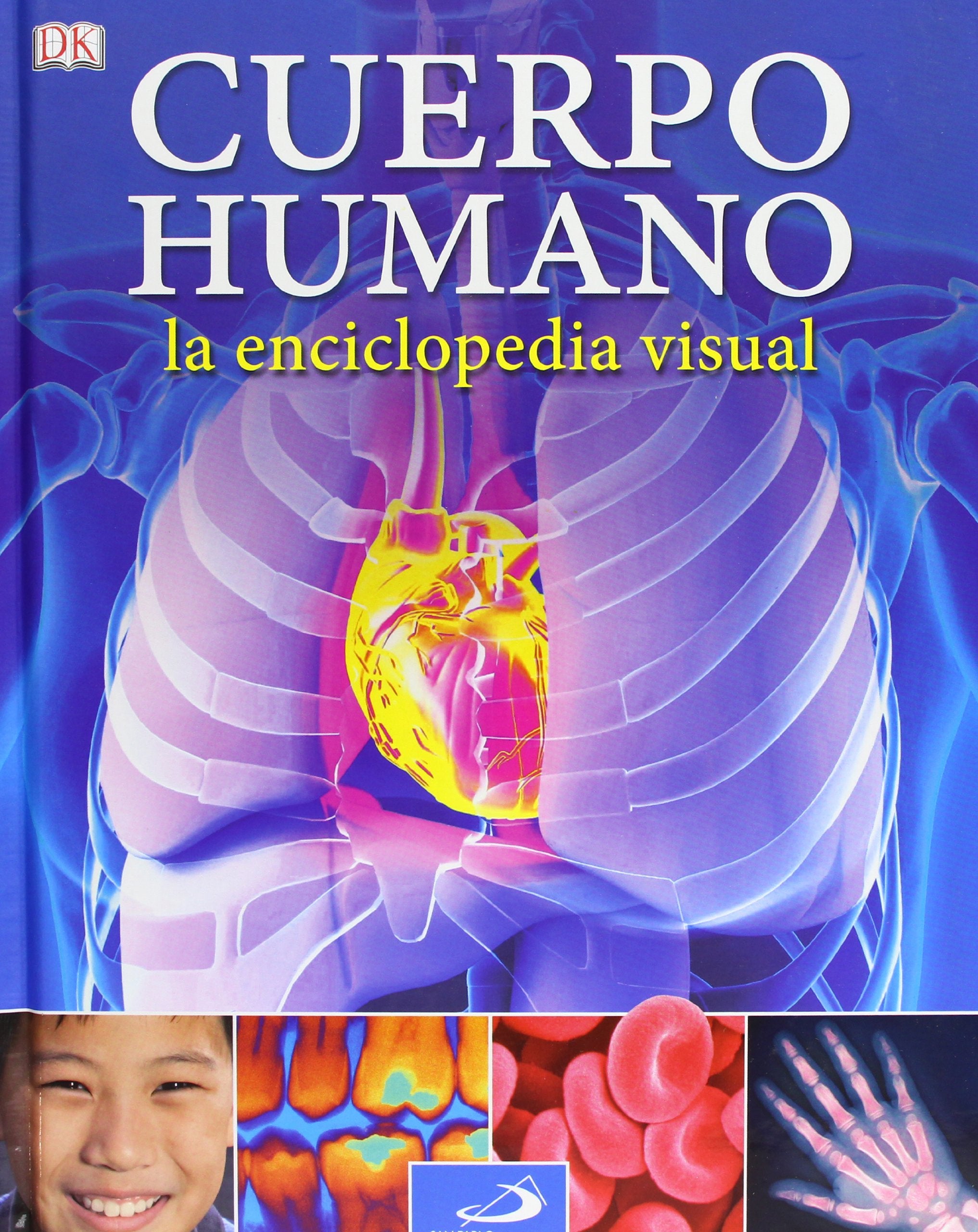 El cuerpo humano. La enciclopedia visual book