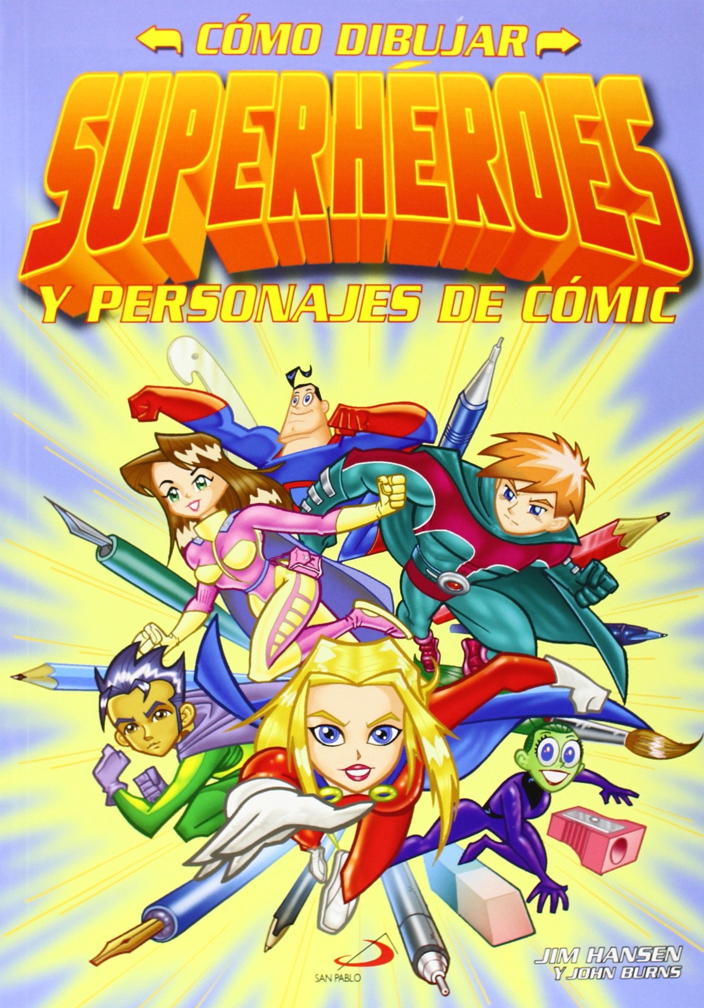 Cómo dibujar superhéroes: y personajes de cómic (Actividades y destrezas) Film, Art & Culture