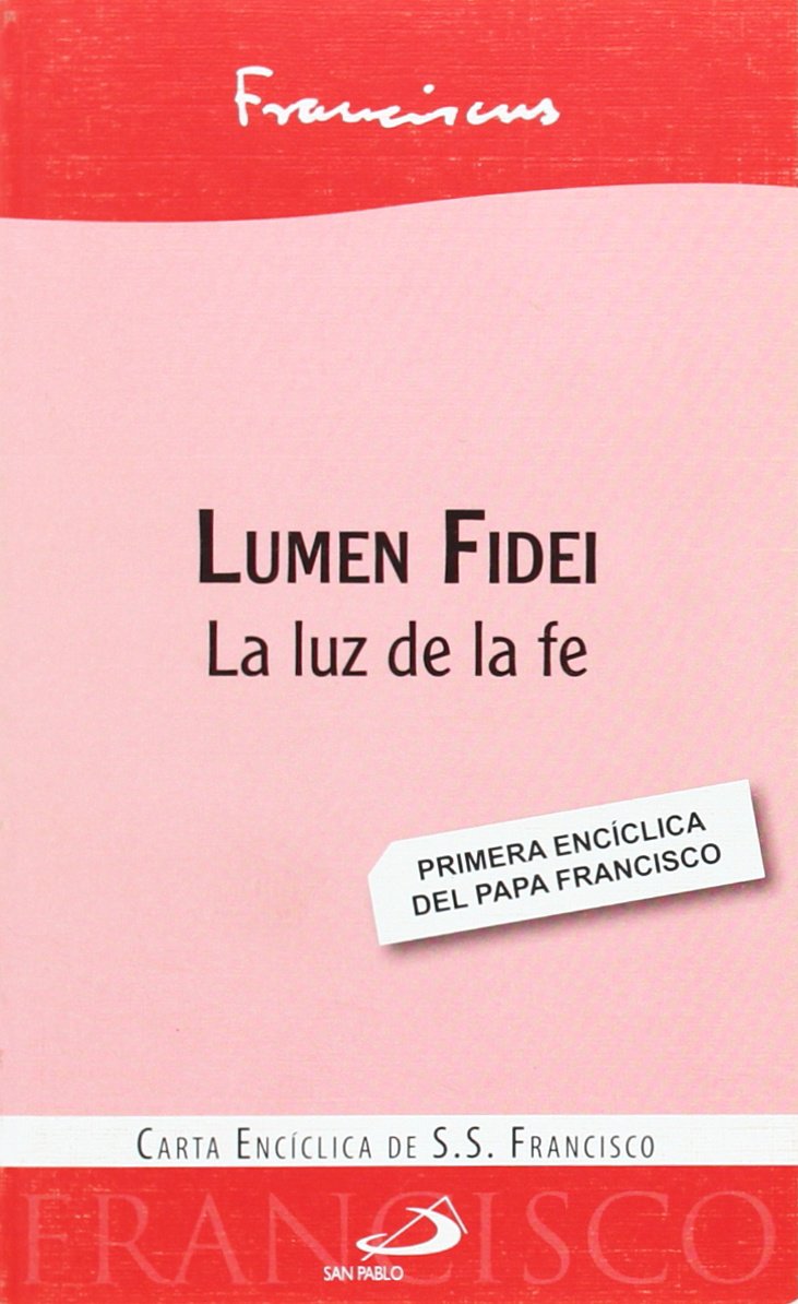 Lumen fidei: La luz de la fe (Encíclicas) Religion & Esotericism