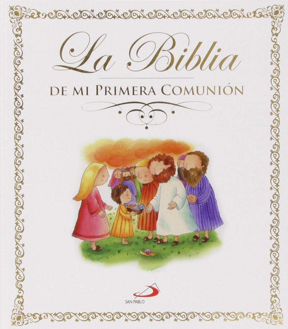 La Biblia. De mi Primera Comunión (La Biblia y los niños) Religion & Esotericism