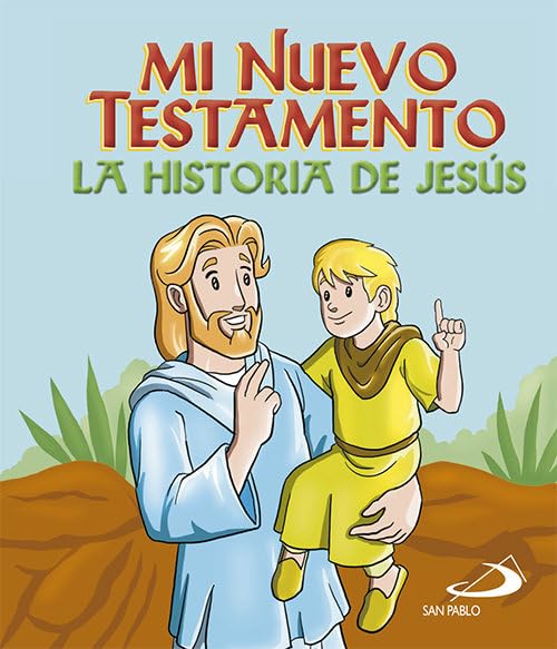 Mi Nuevo Testamento: La historia de Jesús book