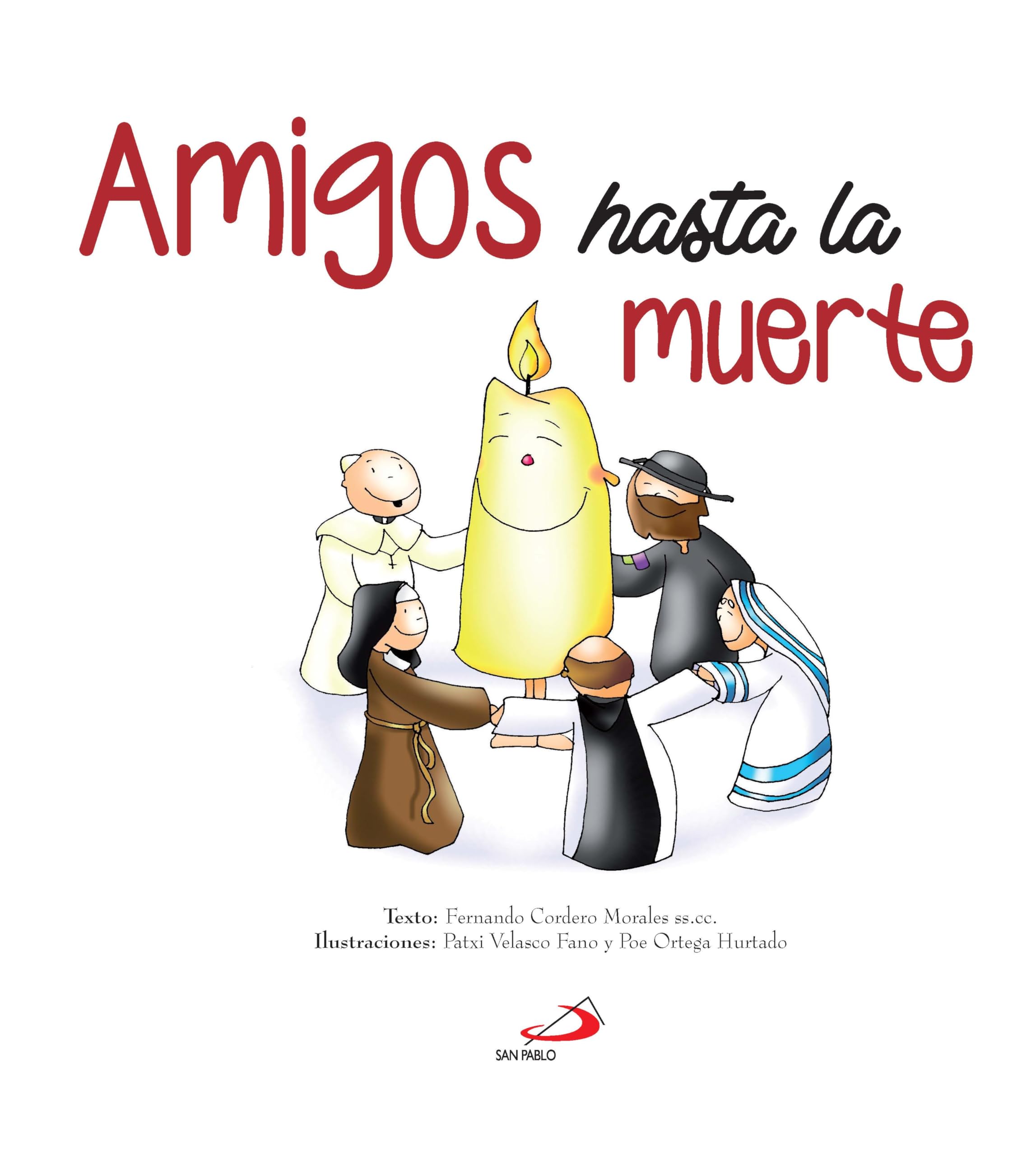 Amigos Hasta La Muerte book