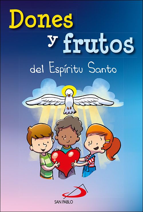 Dones y frutos del Espíritu Santo book