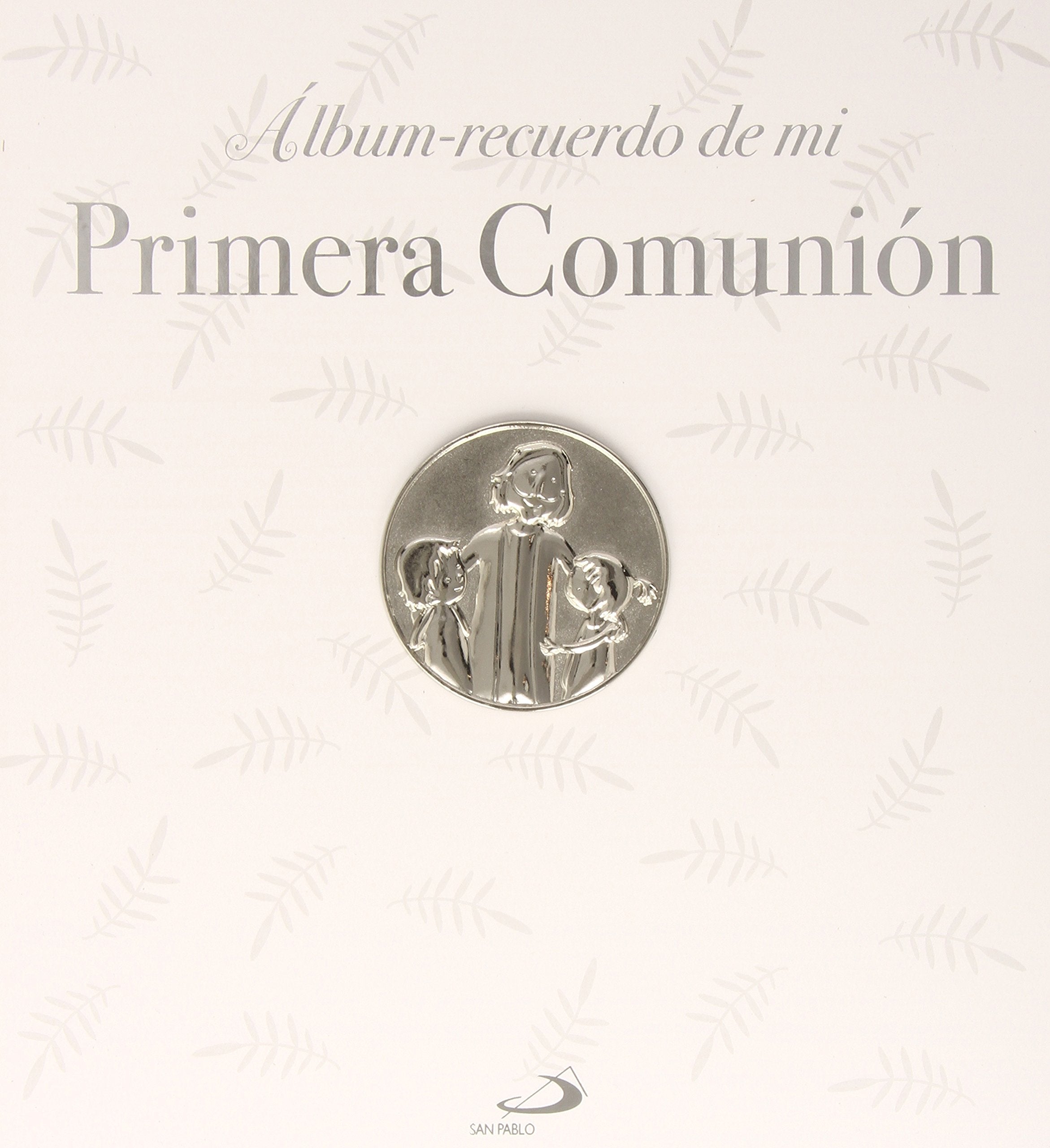 Álbum recuerdo de mi Primera Comunión. Modelo B book