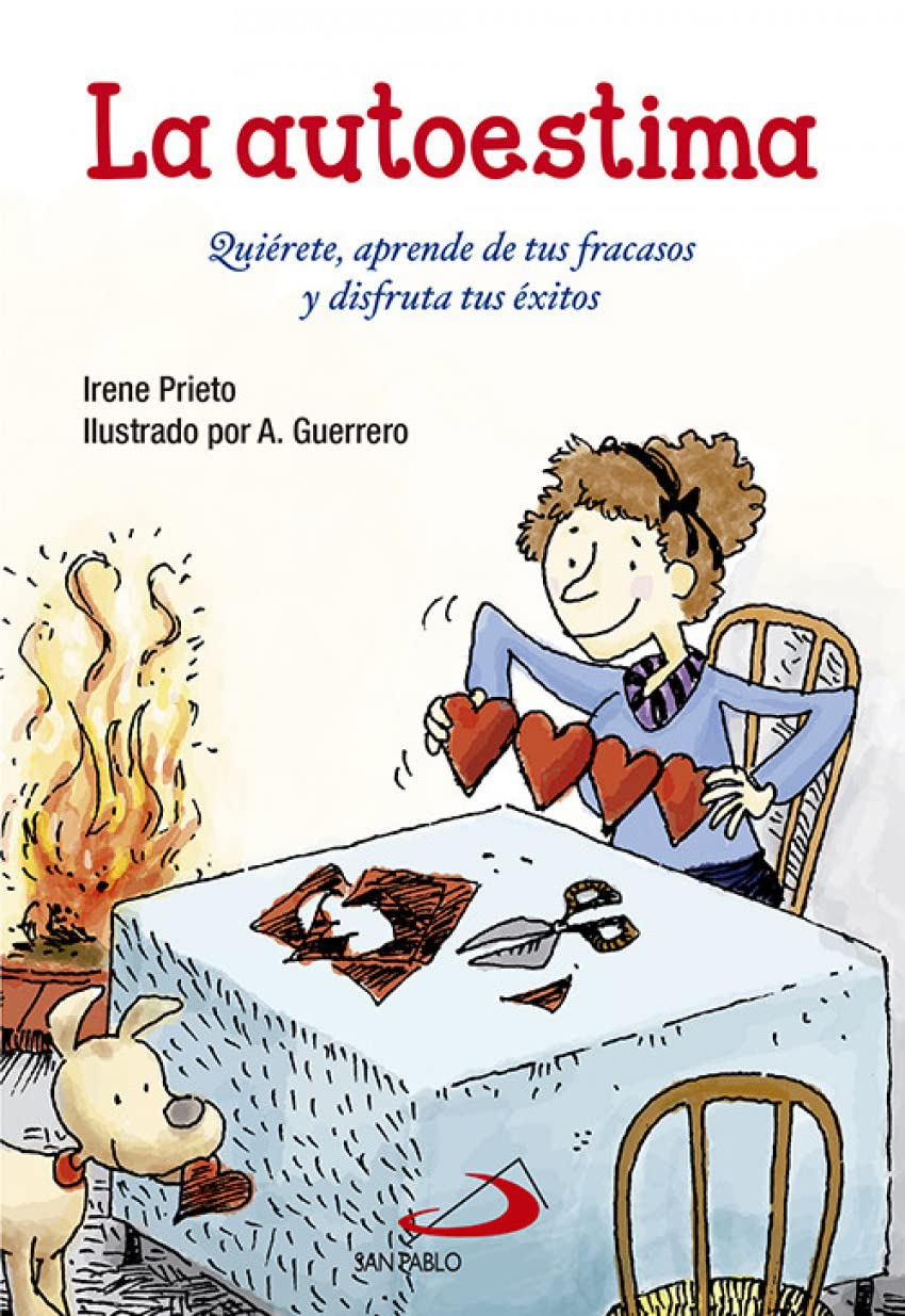 La autoestima: Quiérete, aprende de tus fracasos y disfruta tus éxitos (Sendero Autoayuda práctica, Band 1) Business, Finance & Career