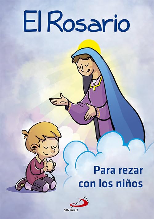 El Rosario para rezar con niños (Mis primeros libros) Religion & Esotericism