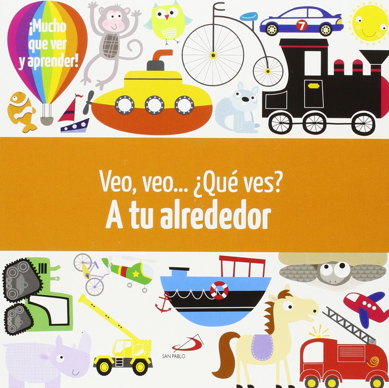 Veo, veo... ¿Qué ves? A tu alrededor book