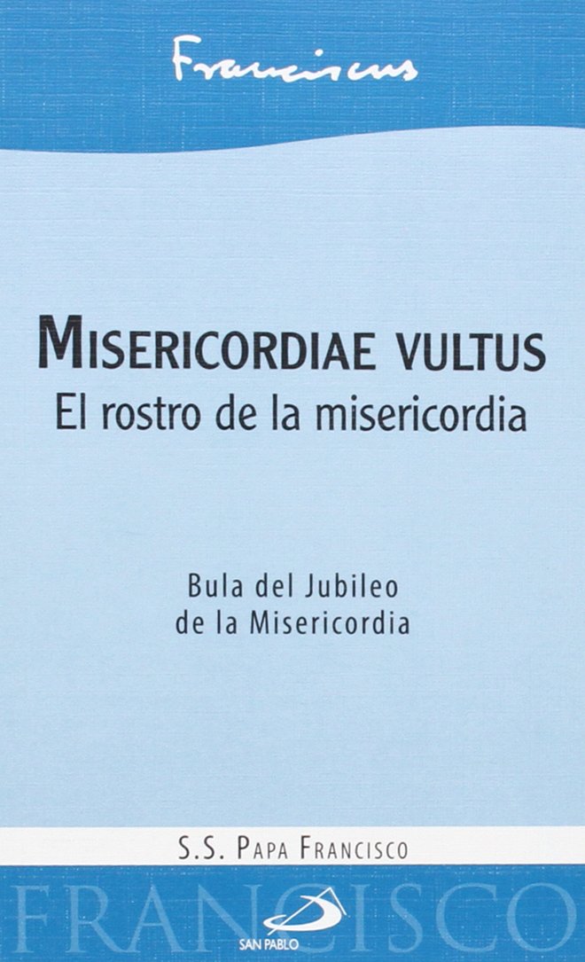 Misericordiae vultus: El rostro de la misericordia book