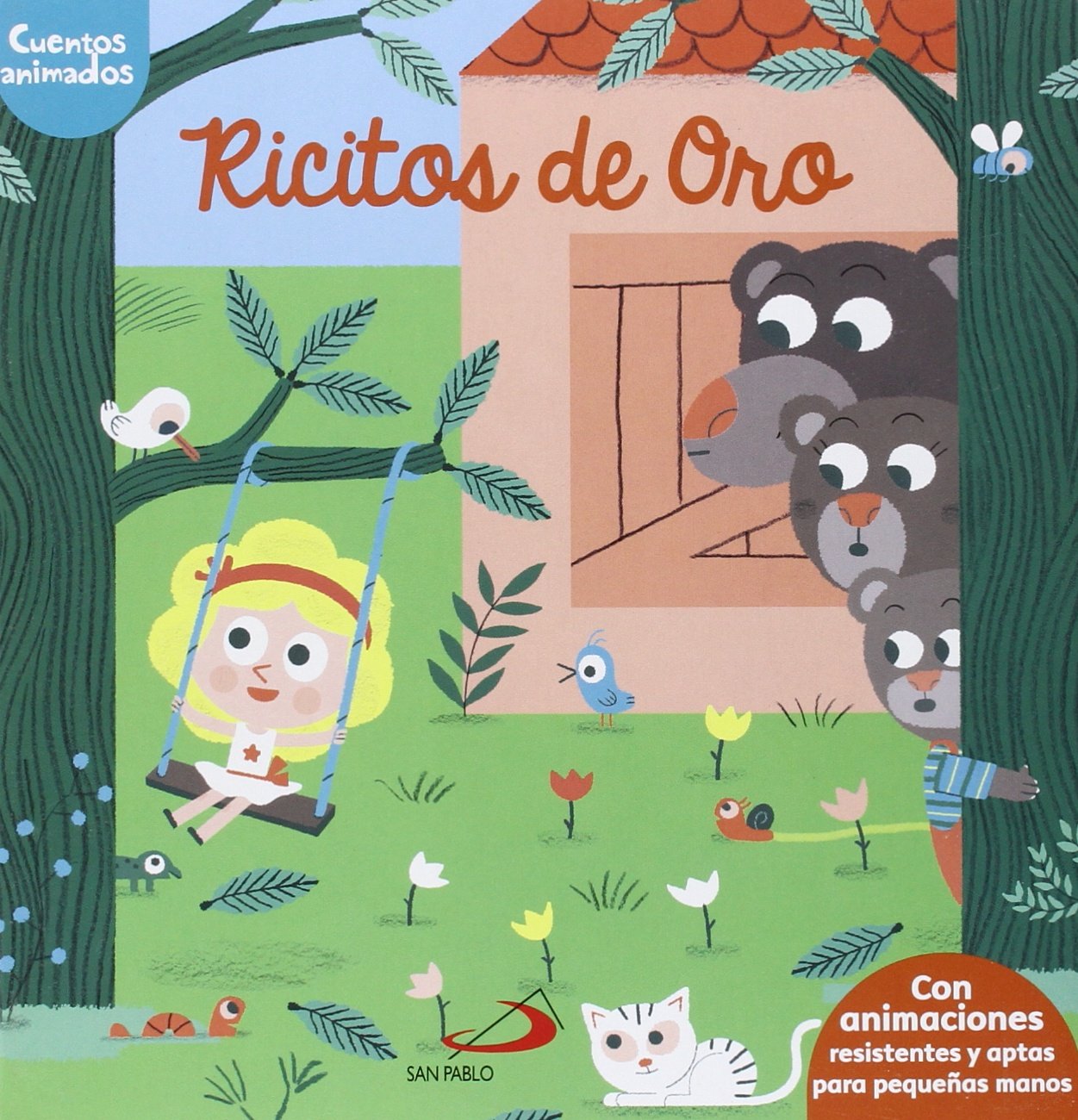 Ricitos de oro. Cuentos animados: Cuentos animados. Con animaciones resistentes y aptas para pequeñas manos (Aprender, jugar y descubrir) Social Sciences