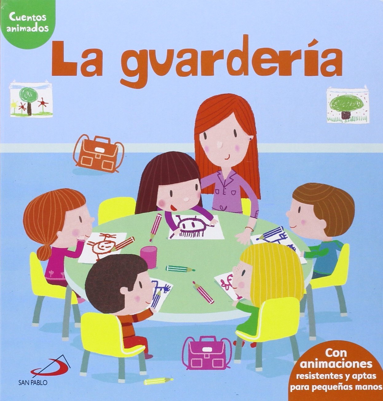 La guardería. Cuentos animados : con animaciones resistentes y aptas para pequeñas manos book
