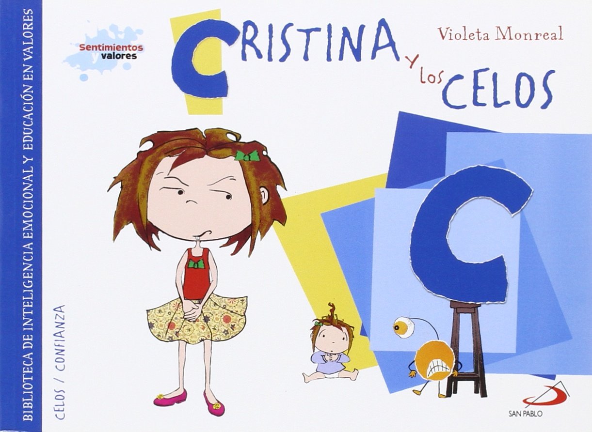 Cristina y los celos: Biblioteca de inteligencia emocional y educación en valores book