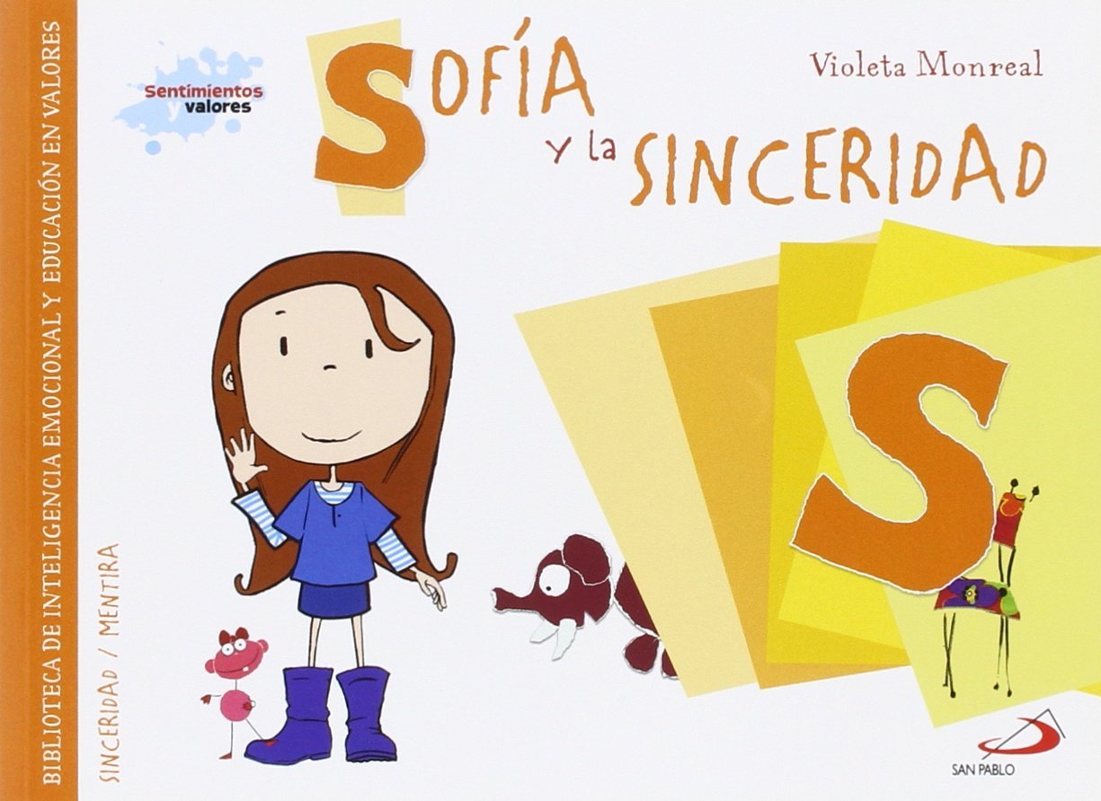 Sofía y la sinceridad: Biblioteca de inteligencia emocional y educación en valores book