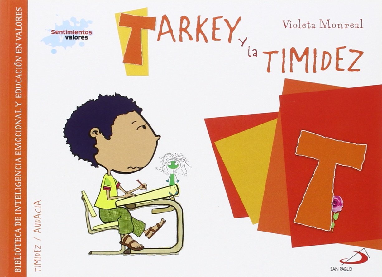 Tarkey y la timidez: Biblioteca de inteligencia emocional y educación en valores book