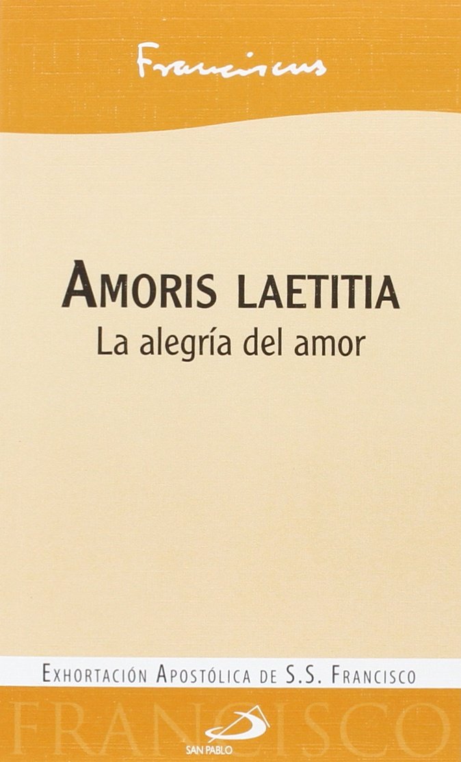 Amoris laetitia: La alegría del amor (Encíclicas) Religion & Esotericism