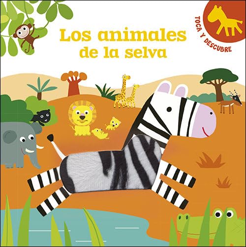 Los animales de la selva: Toca y descubre (Infantil general) Social Sciences