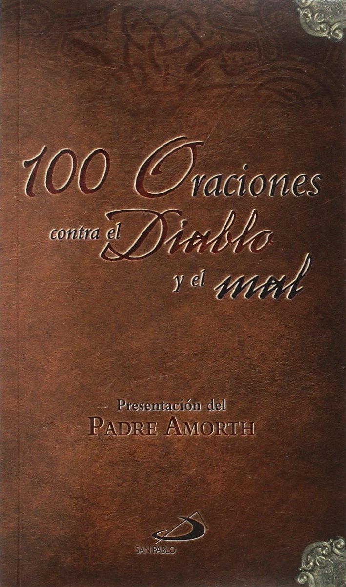 100 Oraciones contra el diablo y el mal Social Sciences