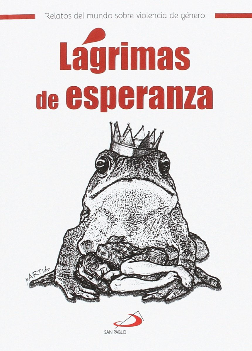 Lágrimas de esperanza: Relatos del mundo sobre violencia de género book