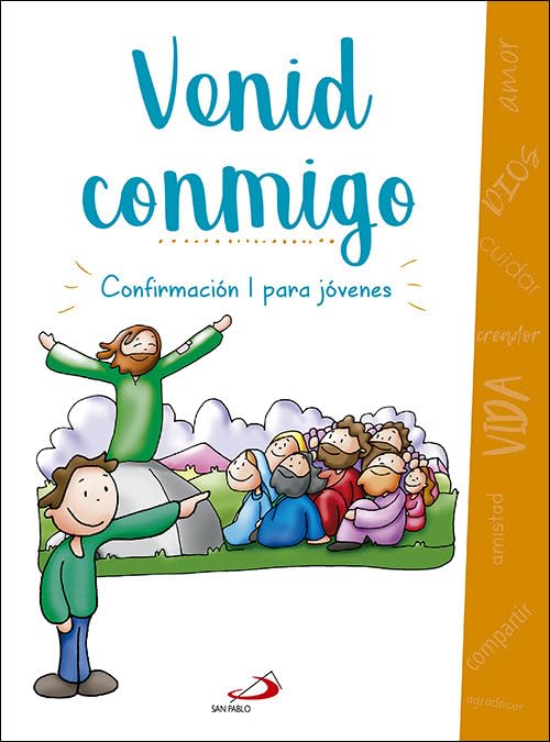 Venid conmigo : confirmación I para jóvenes (Nuevo Proyecto Galilea 2000) Religion & Esotericism