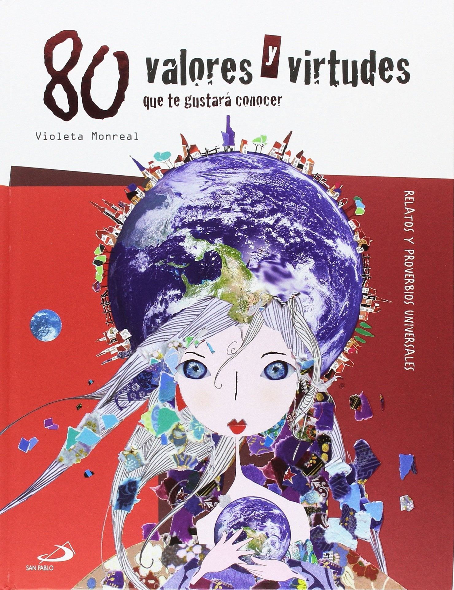 80 valores y virtudes que te gustará conocer: Relatos y proverbios universales book