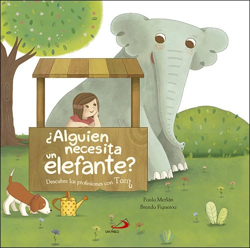 ¿Alguien necesita un elefante?: Descubre las profesiones con Tam book
