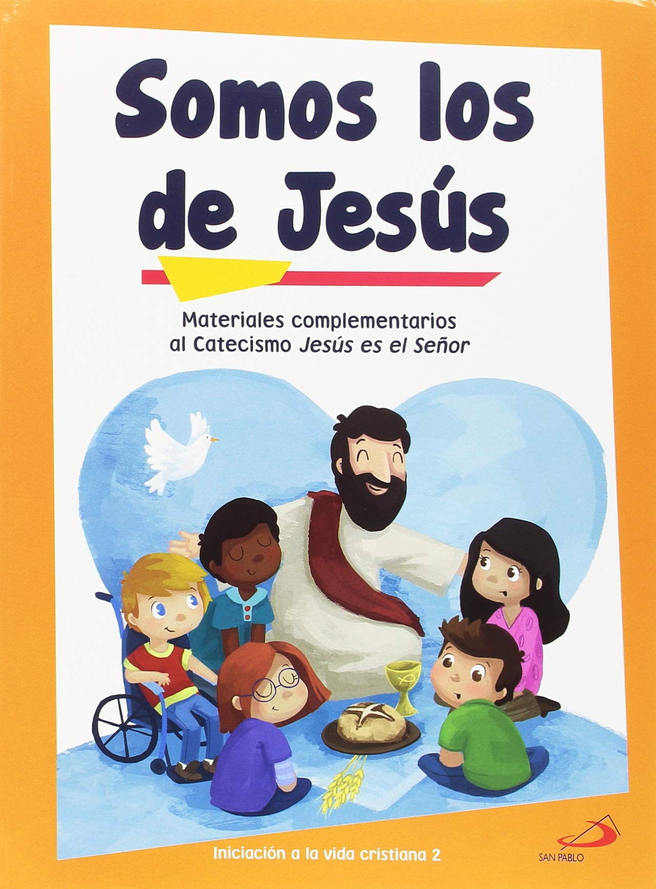 Somos los de Jesús (libro de actividades) Iniciación a la vida cristiana 2: Materiales complementarios al Catecismo Jesús es el Señor book