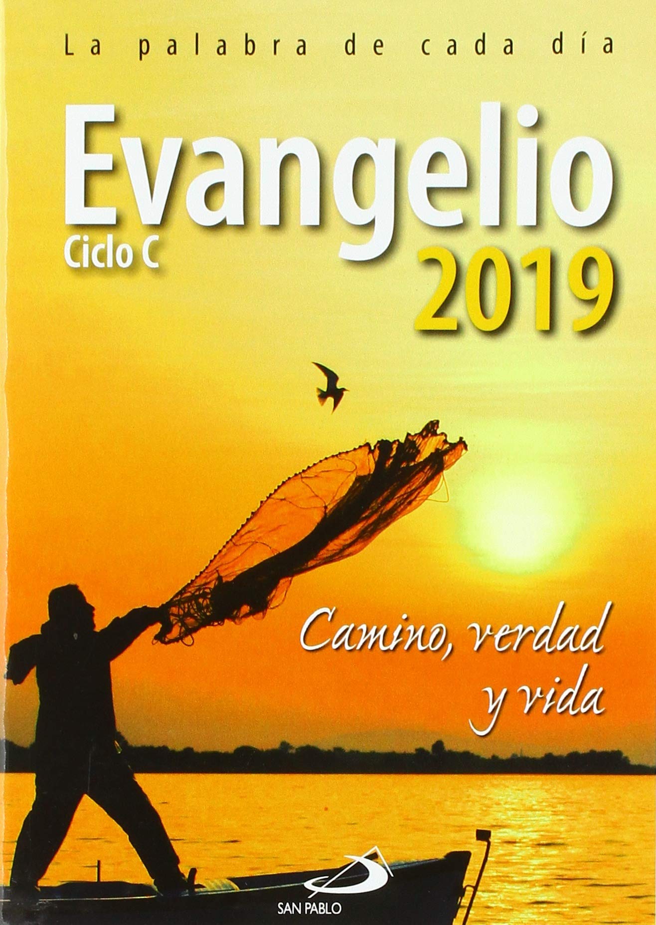 Evangelio 2019 letra grande: Camino, Verdad y Vida. Ciclo C book