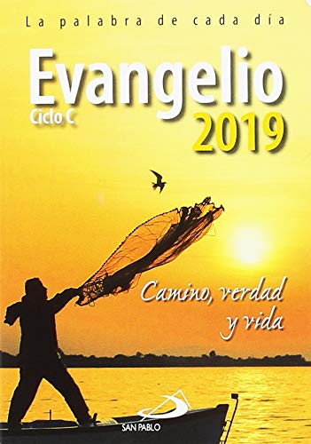 Evangelio 2019: Camino, Verdad y Vida. Ciclo C book