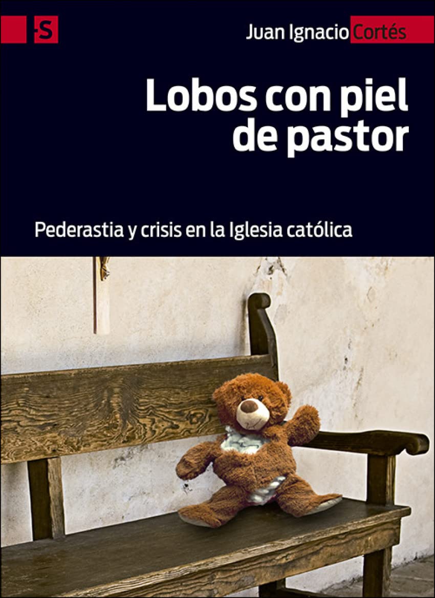 Lobos con piel de pastor : pederastia y crisis en la Iglesia católica book