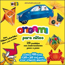 ORIGAMI PARA NIÑOS: 20 modelos con instrucciones paso a paso (Actividades y destrezas) Social Sciences