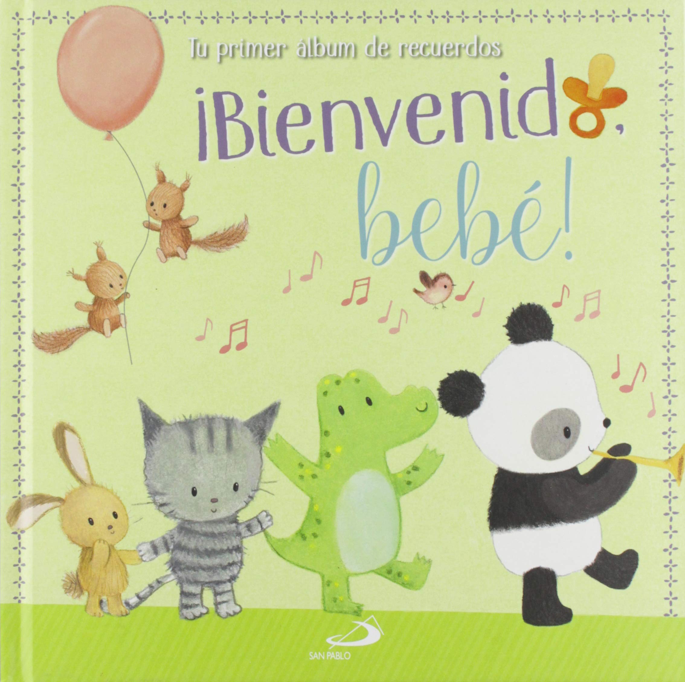 ¡Bienvenido, bebé!: Tu primer álbum de recuerdos book