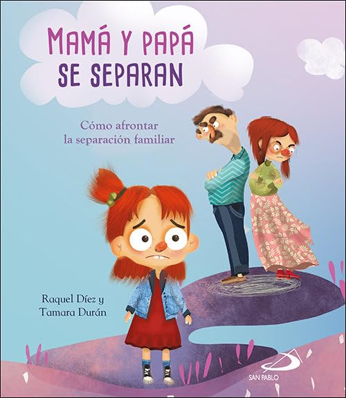 Mamá y Papá se separan: Cómo afrontar la separación familiar book