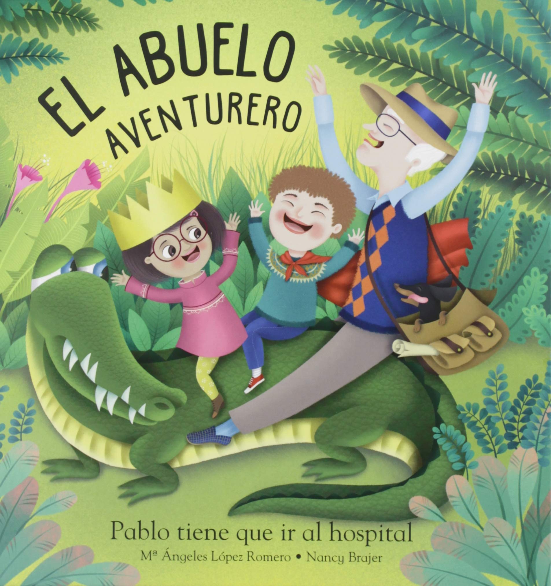 El abuelo aventurero: Pablo tiene que ir al hospital book