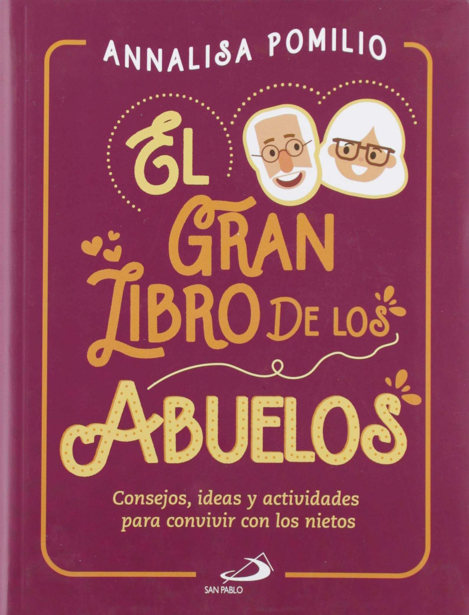 El gran libro de los abuelos: Consejos, ideas y actividades para convivir con los nietos (Momentos) Books